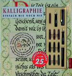 ISBN 9783572008551: Kalligraphie, einfach wie noch Nie