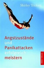 ISBN 9783572010431: Angstzustände und Panikattacken erfolgreich meistern