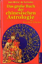 Das große Buch der chinesischen Astrologie