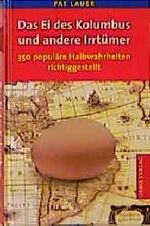 ISBN 9783572011711: Das Ei des Kolumbus und andere Irrtümer - 350 populäre Halbwahrheiten richtig...
