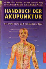 Handbuch der Akupunktur