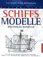 ISBN 9783572014644: Historische Schiffsmodelle.