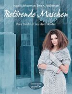 ISBN 9783572080038: Betörende Maschen - Pure Stricklust aus dem Norden