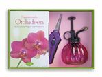 ISBN 9783572080465: Faszinierende Orchideen-Set: Mit der richtigen Pflege zur vollen Blütenpracht. Buch mit Sprüher und Pflanzenschere