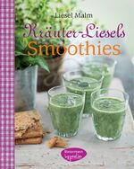 ISBN 9783572082070: Kräuter-Liesels Smoothies