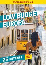 ISBN 9783575018861: MARCO POLO Hin & Weg Low Budget Europa – 25 Citytrips mit mehr als 1000 Spartipps!