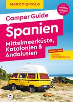 ISBN 9783575019325: MARCO POLO Camper Guide Spanien: Mittelmeerküste, Katalonien & Andalusien - Insider-Tipps für deine Wohnmobil-Touren