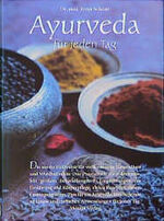 ISBN 9783576101999: Ayurveda für jeden Tag: Die sanfte Heilweise für vollkommene Gesundheit und Wohlbefinden (Deutsch) Gebundene Ausgabe – 1. Januar 1994