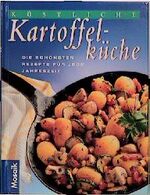 ISBN 9783576106772: Köstliche Kartoffelküche. Die schönsten Rezepte für jede Jahreszeit