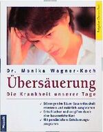 ISBN 9783576110458: Übersäuerung - Die Krankheit unserer Tage