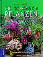 ISBN 9783576111264: Die schönsten Pflanzen für ein grünes Zuhause: Über 1000 Arten und Sorten für Zimmer, Balkon, Terrasse und Wintergarten. Mit Pflegeplänen, ausführlichem Prax