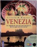 ISBN 9783576111844: Venezia : ein kulinarisch-musikalisches Stadtporträt ; mit Rezepten . Cucina & Musica