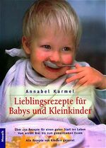 ISBN 9783576113329: Lieblingsrezepte für Babys und Kleinkinder