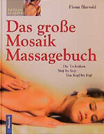 ISBN 9783576113992: Das grosse Mosaik Handbuch der Massage