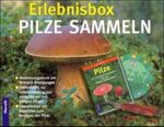 ISBN 9783576114463: Pilze sammeln Erlebnisbox