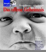 ISBN 9783576114692: Das offene Geheimnis – Neugeboren - Altgeboren