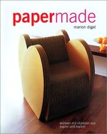 ISBN 9783576115804: Papermade: Wohnen mit Objekten aus Papier und Karton