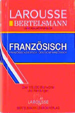 ISBN 9783577106245: Bertelsmann Larousse Universalwörterbuch. Französisch-Deutsch /Deutsch-Französisch