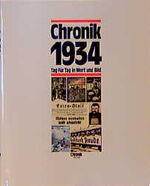 ISBN 9783577140348: Chronik, Chronik 1934 (Chronik / Bibliothek des 20. Jahrhunderts. Tag für Tag in Wort und Bild)