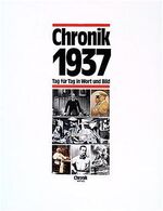 ISBN 9783577140379: Chronik, Chronik 1937 (Chronik / Bibliothek des 20. Jahrhunderts. Tag für Tag in Wort und Bild)