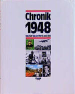 ISBN 9783577140485: Chronik 1948, Tag für Tag in Wort und Bild