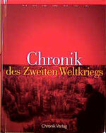 ISBN 9783577143608: Chronik des Zweiten Weltkriegs