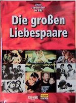 ISBN 9783577145657: Die grossen Liebespaare