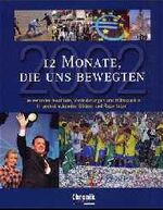 ISBN 9783577145961: 12 Monate, die uns bewegten