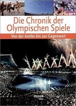 ISBN 9783577146326: Die Chronik der Olympischen Spiele.