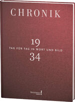 ISBN 9783577150347: Chronik Jubiläumsband 1934 - Tag für Tag in Wort und Bild