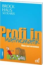 ISBN 9783577200165: Brockhaus Scolaris Profi in Mathematik 3. Klasse - Üben und verstehen