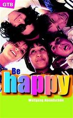 ISBN 9783579008523: Be happy