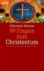 ISBN 9783579012001: 99 Fragen zum Christentum