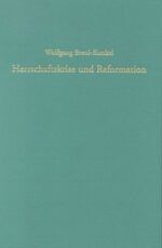 Herrschaftskrise und Reformation – Die Reichsabteien Fulda und Hersfeld ca. 1500-1525