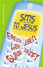 ISBN 9783579023267: SMS to Jesus