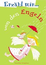 ISBN 9783579023908: Erzähl mir von den Engeln