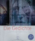 ISBN 9783579030319: Dietrich Bonhoeffer – Die Gedichte: Mit Audio-CD