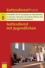 ISBN 9783579031743: Gottesdienste mit Jugendlichen