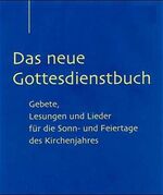 Das neue Gottesdienstbuch