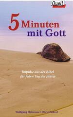 ISBN 9783579034683: 5 Minuten mit Gott. Impulse aus der Bibel für jeden Tag des Jahres.