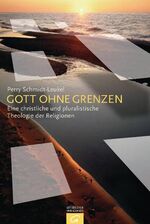 ISBN 9783579052199: Gott ohne Grenzen – Eine christliche und pluralistische Theologie der Religionen