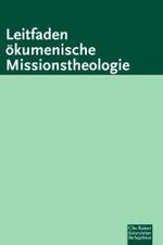 Leitfaden ökumenische Missionstheologie