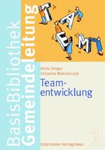 ISBN 9783579055626: Teamentwicklung