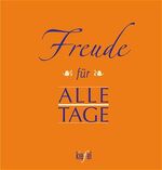 ISBN 9783579056722: Freude für Alle Tage