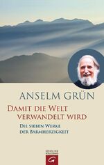 ISBN 9783579064673: Damit die Welt verwandelt wird