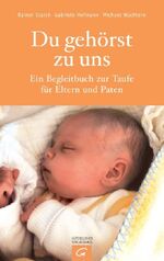 ISBN 9783579065175: Du gehörst zu uns: Ein Begleitbuch zur Taufe für Eltern und Paten