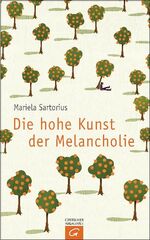 ISBN 9783579066875: Die hohe Kunst der Melancholie.