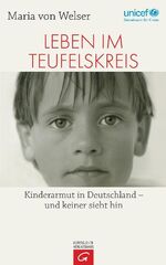 Leben im Teufelskreis – Kinderarmut in Deutschland - und keiner sieht hin