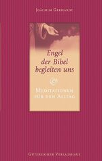 Joachim Gerhardt: Engel der Bibel beglei Joachim Gerhardt: Engel der Bibel beglei