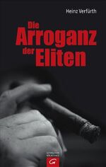 ISBN 9783579069784: Die Arroganz der Eliten